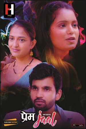 Prem Jaal (2023) HuntCinema S01 Part 1_MdiskVideo_1657b99f5947ef.png